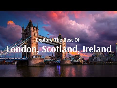 Explore the best of London, Scotland and Ireland - Flamingo Transworld