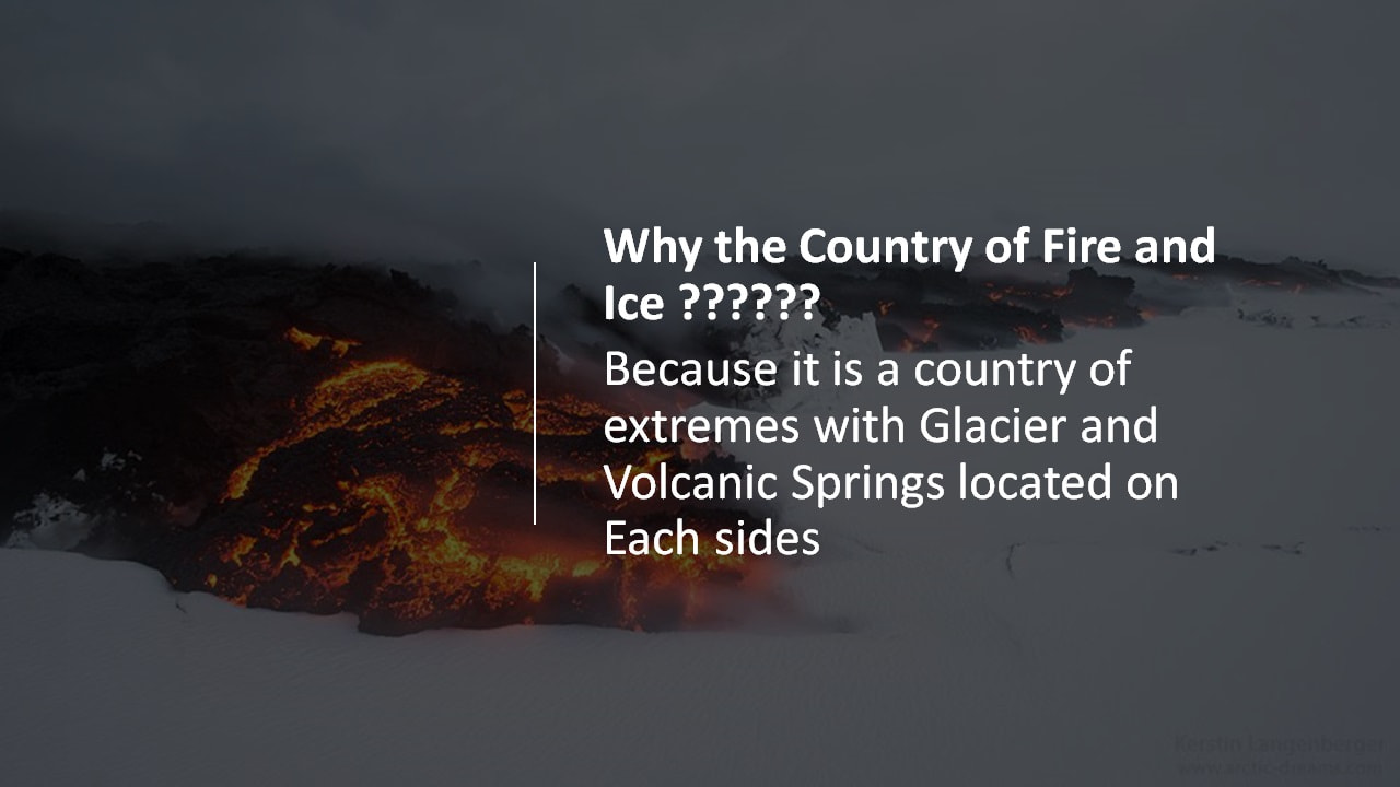 Why the Country of Fire and Ice