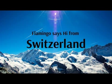 All about Switzerland with Flamingo Transworld!
