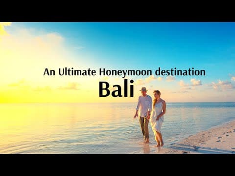 Bali - An Ultimate Honeymoon Destination and Island of Love - Flamingo Travels