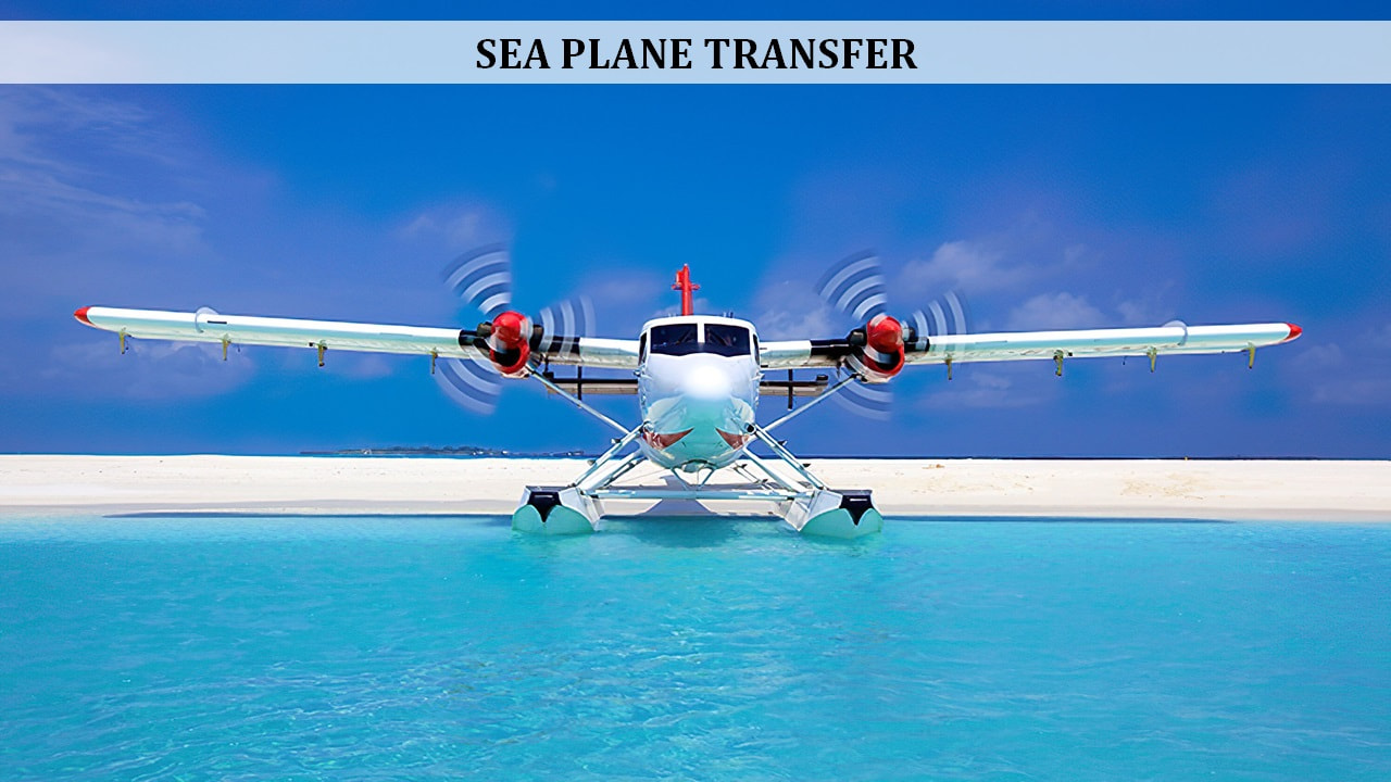 Sea Plane Transfer